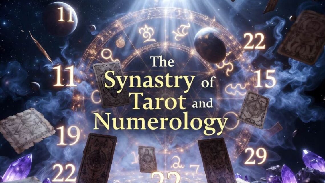 The Synastry of Tarot and Numerology
